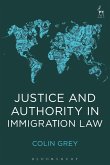Justice and Authority in Immigration Law (eBook, ePUB)