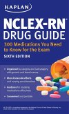 NCLEX-RN Drug Guide: 300 Medications You Need to Know for the Exam (eBook, ePUB)