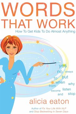 Words that Work (eBook, ePUB) - Eaton, Alicia