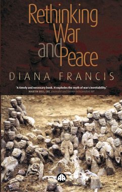 Rethinking War and Peace (eBook, ePUB) - Francis, Diana