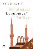 The Political Economy of Turkey (eBook, ePUB)