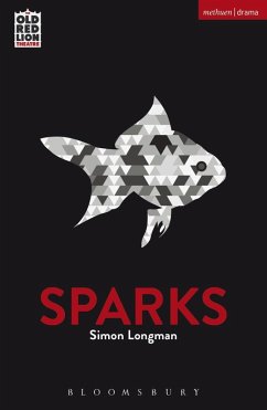 Sparks (eBook, ePUB) - Longman, Simon