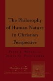 Philosophy of Human Nature in Christian Perspective (eBook, PDF)