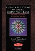 Prismatic Reflections on Spanish Golden Age Theater (eBook, PDF)