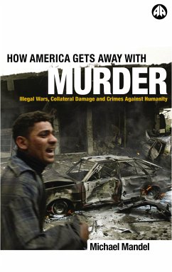 How America Gets Away with Murder (eBook, ePUB) - Mandel, Michael