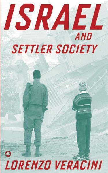 Israel and Settler Society (eBook, ePUB) Israel and Settler Society (eBook, ePUB)