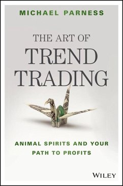 The Art of Trend Trading (eBook, ePUB) - Parness, Michael