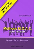 MOAE, le succès en 4 étapes (Art de vivre, #1) (eBook, ePUB)