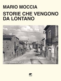 Storie che vengono da lontano (eBook, ePUB) - Moccia, Mario