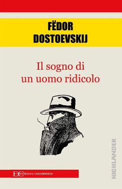 il sogno di un uomo ridicolo (fixed-layout eBook, ePUB) - Dostoevskij, Fedor