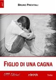 Figlio di una cagna (eBook, ePUB)