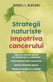 Strategii naturiste împotriva cancerului (eBook, ePUB)