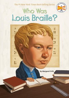 Who Was Louis Braille? (eBook, ePUB) - Frith, Margaret; Who Hq