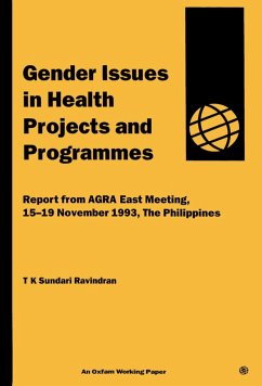 Gender Issues In Health Projects and Programmes (eBook, PDF) - Ravindran, Sundari