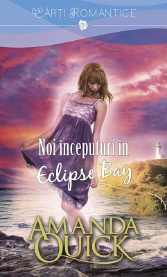 Noi începuturi în Eclipse Bay. Seria Eclipse Bay (eBook, ePUB) - Quick, Amanda