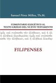 Comentario Exegético Al Texto Griego del N.T. - Filipenses
