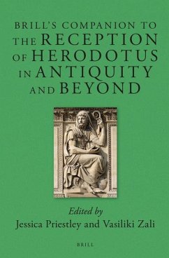 Brill's Companion to the Reception of Herodotus in Antiquity and Beyond