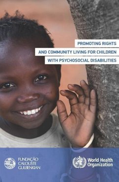 Promoting Rights and Community Living for Children with Psychosocial Disabilities - World Health Organization