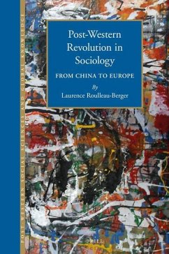 Post-Western Revolution in Sociology - Roulleau-Berger, Laurence