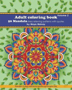 Adult Coloring Book - 50 Mandala Stress Relieving Patterns with Quotes - Mulvay, Moya