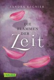 Die Flammen der Zeit / Zeitlos-Trilogie Bd.3