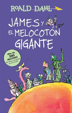 James Y El Melocotón Gigante / James and the Giant Peach - Dahl, Roald