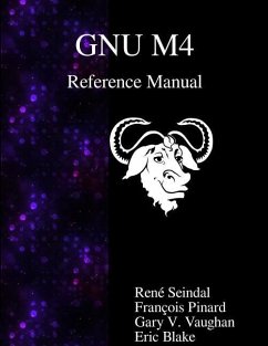 GNU M4 Reference Manual - Pinard, Francois; Vaughan, Gary V.; Blake, Eric