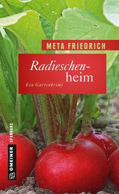 Radieschenheim - Friedrich, Meta
