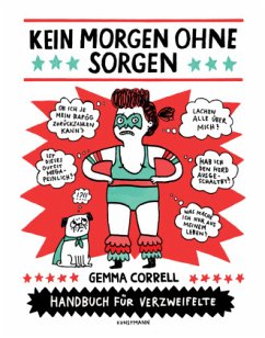 Kein Morgen ohne Sorgen - Correll, Gemma