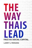 The Way Thais Lead: Face as Social Capital