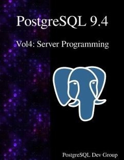 PostgreSQL 9.4 Vol4: Server Programming - Group, Postgresql Development