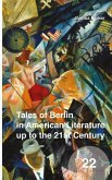 Tales of Berlin in American Literature Up to the 21st Century