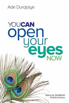 YOU CAN OPEN YOUR EYES NOW - Durojaiye, Ade
