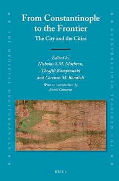 From Constantinople to the Frontier: The City and the Cities