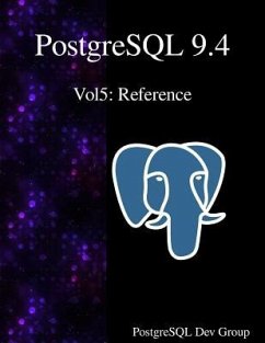 PostgreSQL 9.4 Vol5: Reference - Group, Postgresql Development