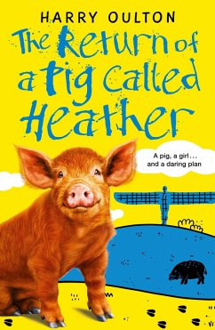 Cover The Return of a Pig Called Heather (eBook, ePUB)