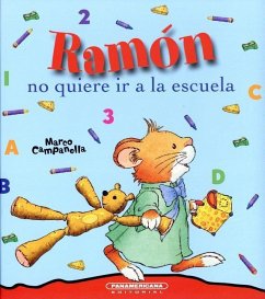 Ramon No Quiere IR a la Escuela - Campanella, Marco