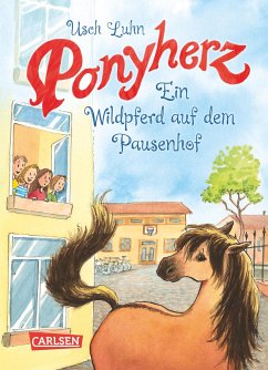 Ein Wildpferd auf dem Pausenhof / Ponyherz Bd.7 - Luhn, Usch