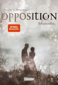 Opposition. Schattenblitz / Obsidian Bd.5 - Armentrout, Jennifer L.