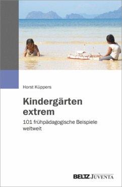 Kindergärten extrem - Küppers, Horst