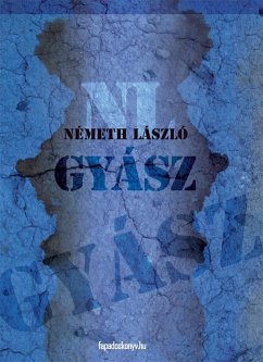 Gyász (eBook, ePUB) - Németh, László