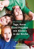 Tage, Kurse und Projekte mit Kindern in der Kirche (eBook, PDF)