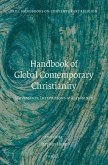 Handbook of Global Contemporary Christianity: Movements, Institutions, and Allegiance