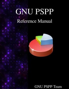 GNU PSPP Reference Manual: GNU PSPP Statistical Analysis Software - Team, Gnuu Pspp