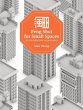 Feng Shui for Small Spaces: An... - Bild 1