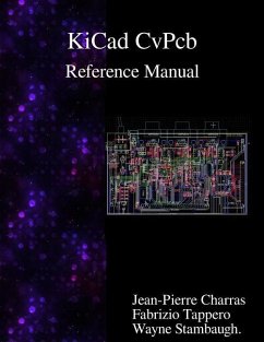 KiCad - CvPcb Reference Manual - Tappero, Fabrizio; Stambaugh, Wayne; Charras, Jean-Pierre