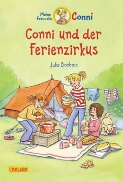 Conni und der Ferienzirkus / Conni Erzählbände Bd.19 - Boehme, Julia