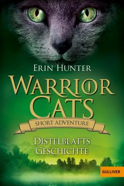 Distelblatts Geschichte / Warrior Cats - Short Adventure Bd.2 - Hunter, Erin