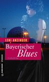 Bayerischer Blues Bayerischer Blues