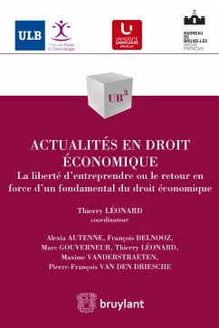 Actualités en droit économique (eBook, ePUB) - Autenne, Alexia; Delnooz, François; Gouverneur, Marc; Léonard, Thierry; Vanderstraeten, Maxime; Van den Driesche, Pierre-François